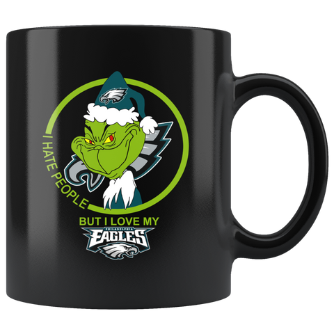 Philadelphia Eagles Grinch I Hate People But I Love My Eagles Funny Coffee Mug Gift