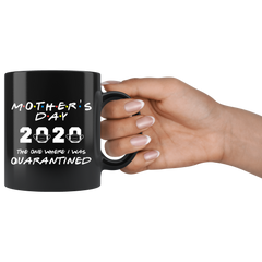 Mother's Day 2020 - The One Where I Was Quarantined - Friends Parody Quarantine Mask Mug