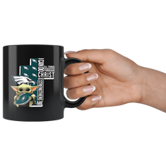 Philadelphia EAGLES Baby Yoda I Can Do All Things Through Christ Yoda Fun Religious EAGLES Coffee Mug