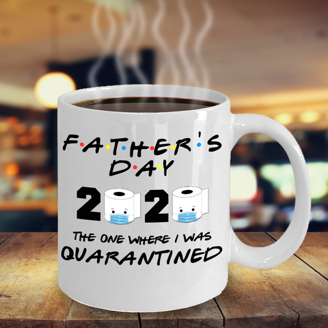 FATHERS DAY Quarantine Toilet Paper Mug|Toilet Paper Crisis Funny Mug for Dad