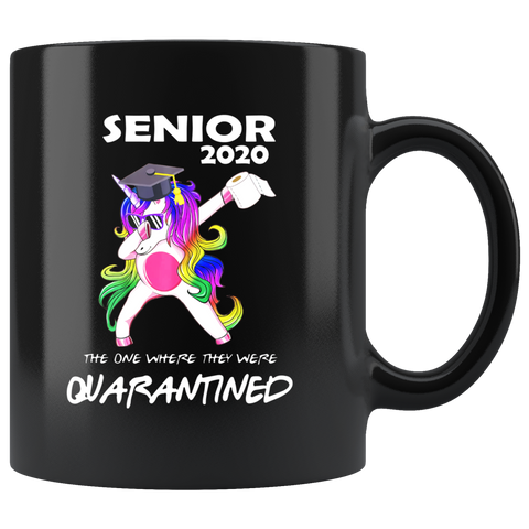Senior 2020 Toilet Paper Funny Coffee Mug Unicorn Grad Gift|Class of 2020 The One Where They Were Quarantined Mug