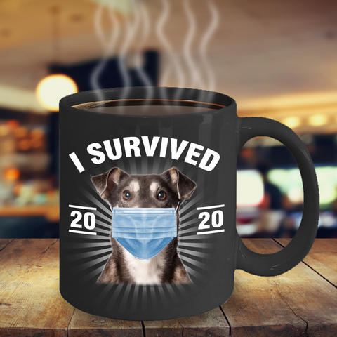 Dog I Survived 2020 Mug
