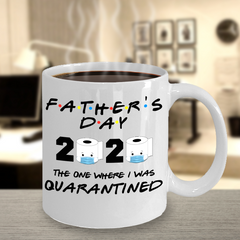 FATHERS DAY Quarantine Toilet Paper Mug|Toilet Paper Crisis Funny Mug for Dad