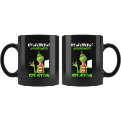 Grinch Let Me Check My GiveaShitometer Grinch Funny Black Coffee Mug Gift