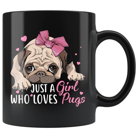 Just A Girl Pug