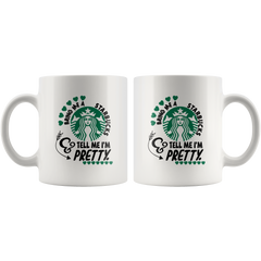 Cute STARBUCKS Coffee Mug Coffee Lover Gift|Tell Me I'm Pretty Bring Me a Starbucks Funny Coffee Mug Starbucks Lover Mug Best Friend Gift