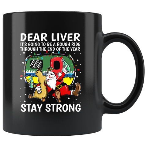 Christmas Funny Mug - Drinking Mug - Stay Strong