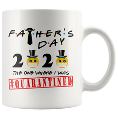 FATHERS Day Quarantine Mug Gift For Dad|Social Distancing Mug Funny DAD Gift Fathers Day 2020|The One Where I Was Quarantined Emoji Mug